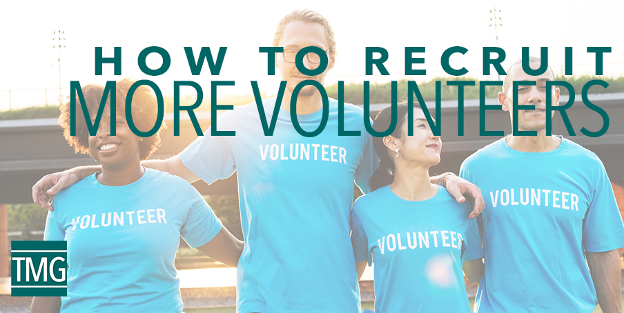 How to Recruit More Volunteers