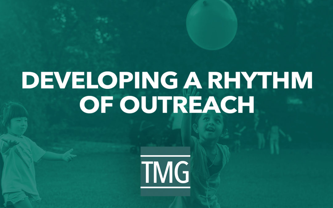 Developing a Rhythm of Outreach | Church Revitalization Podcast Ep. 9