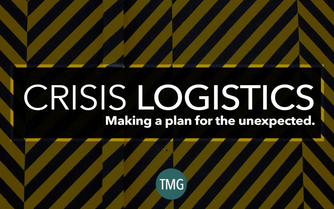 Developing a Crisis Logistics Plan