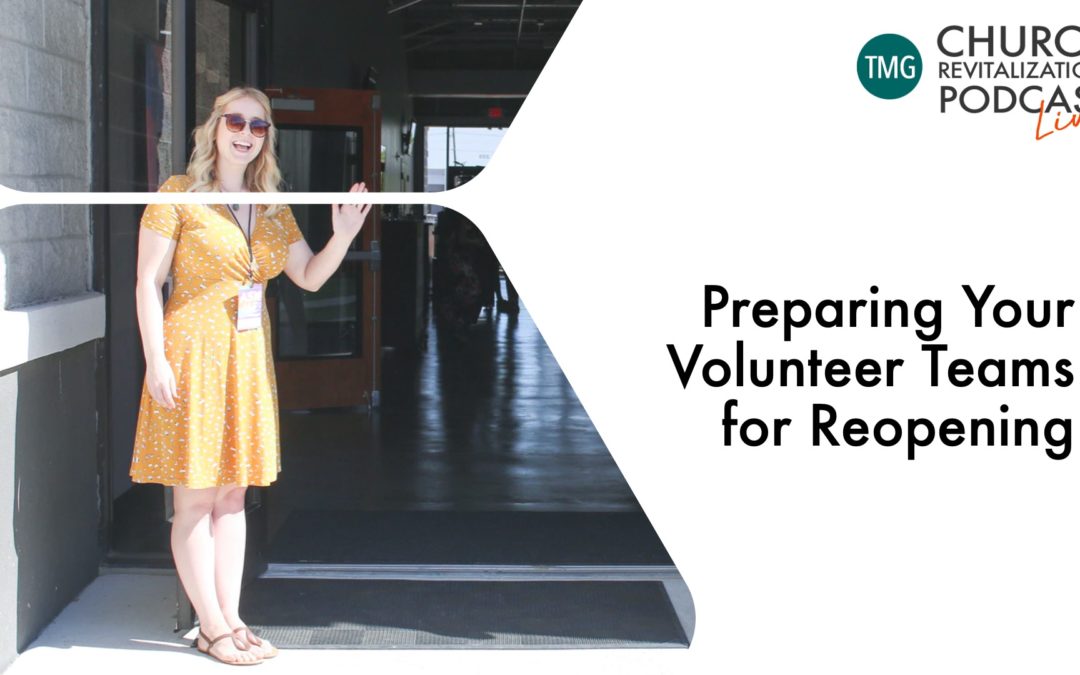 Preparing Your Volunteer Teams for Reopening