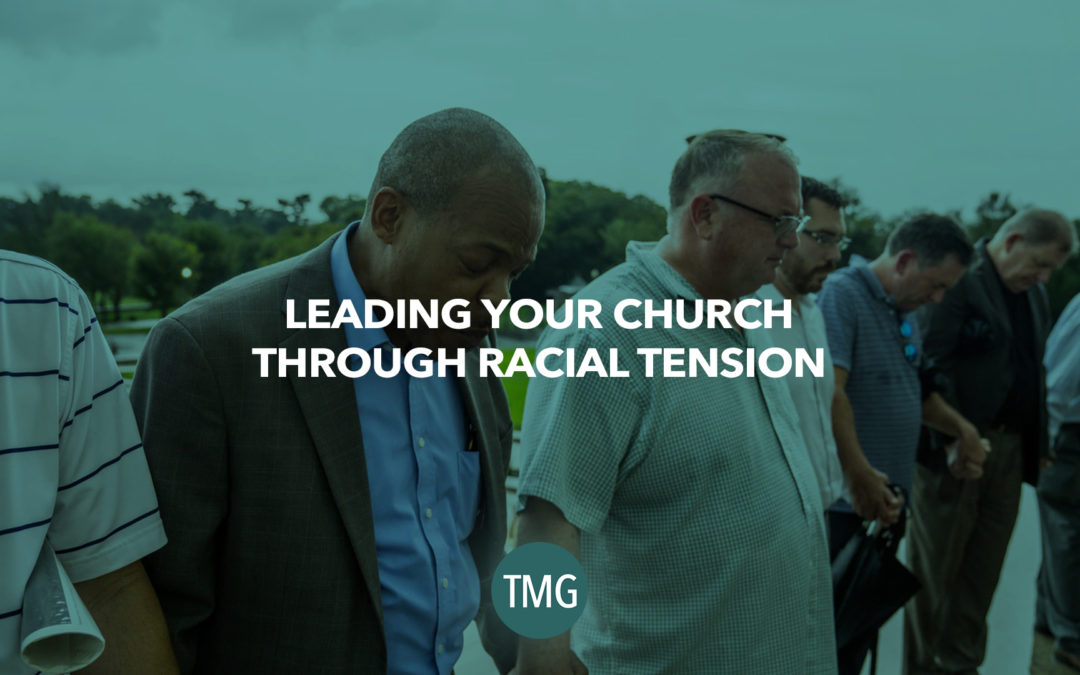 Leading Your Church Through Racial Tension