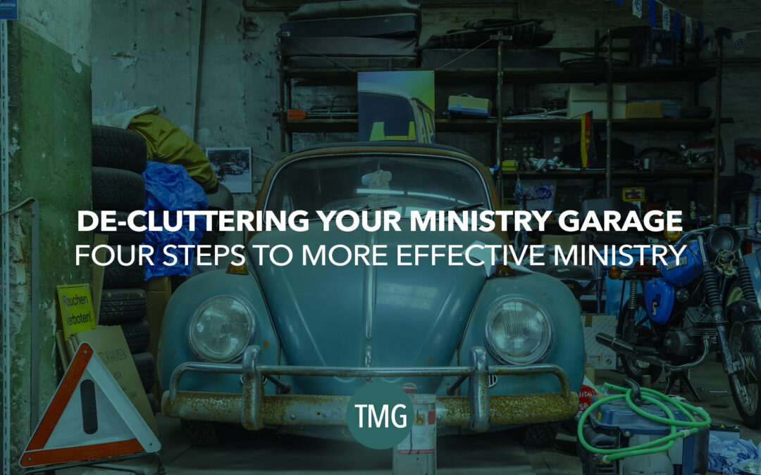 Decluttering Your Ministry Garage