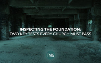 Inspecting Your Church’s Foundations Post-Covid