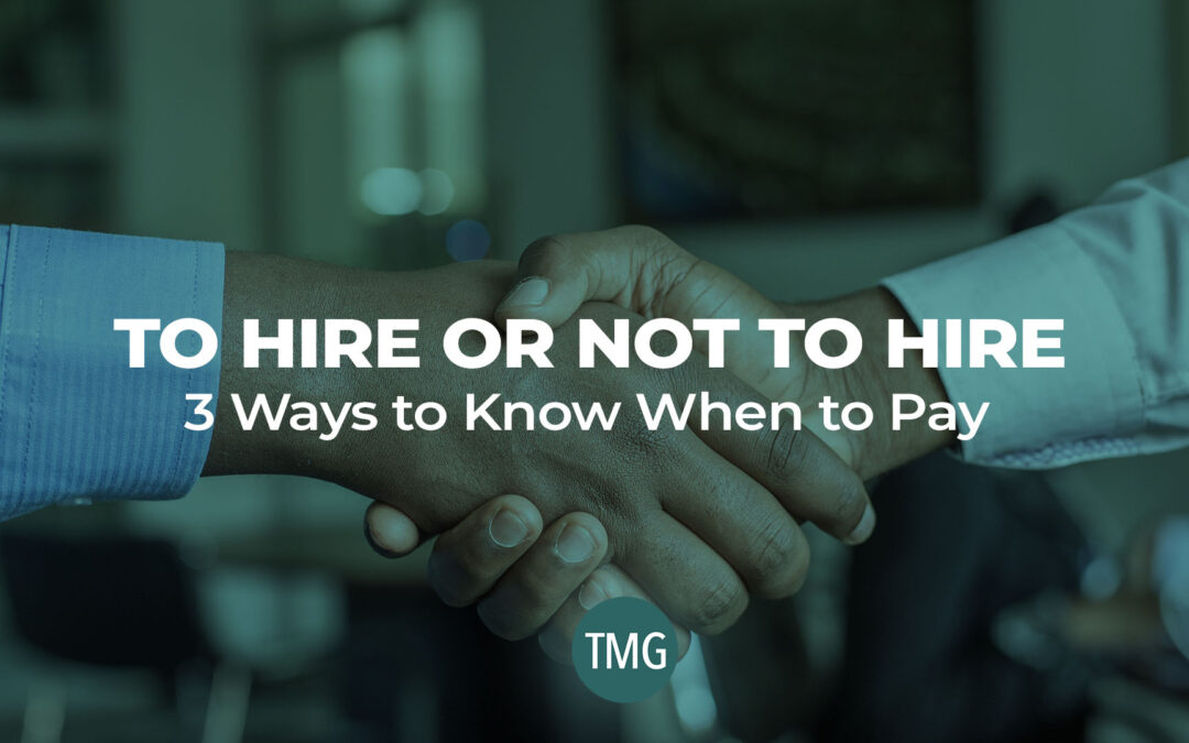 To Hire or Not to Hire