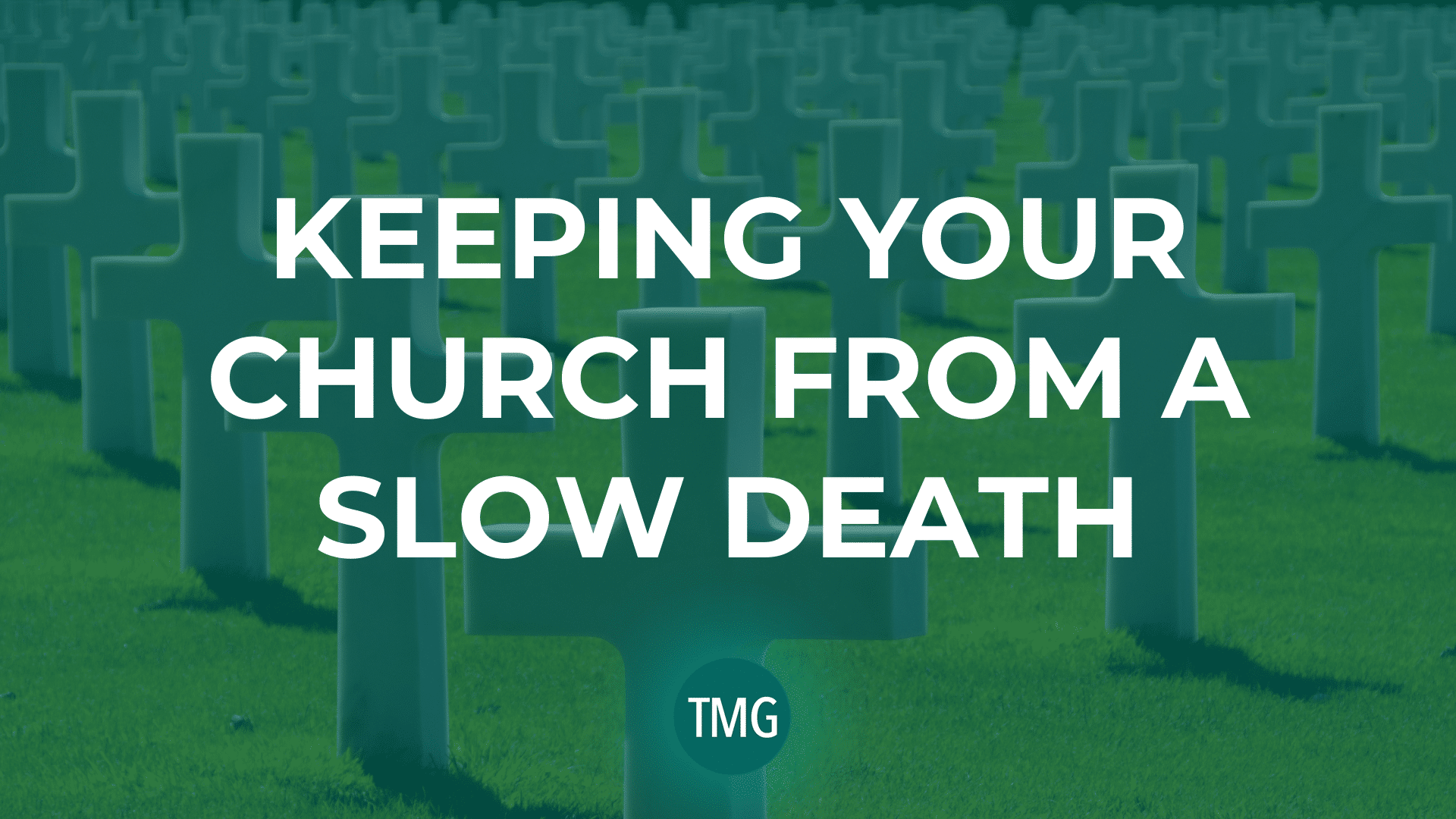 keeping-your-church-from-a-slow-death-header-image