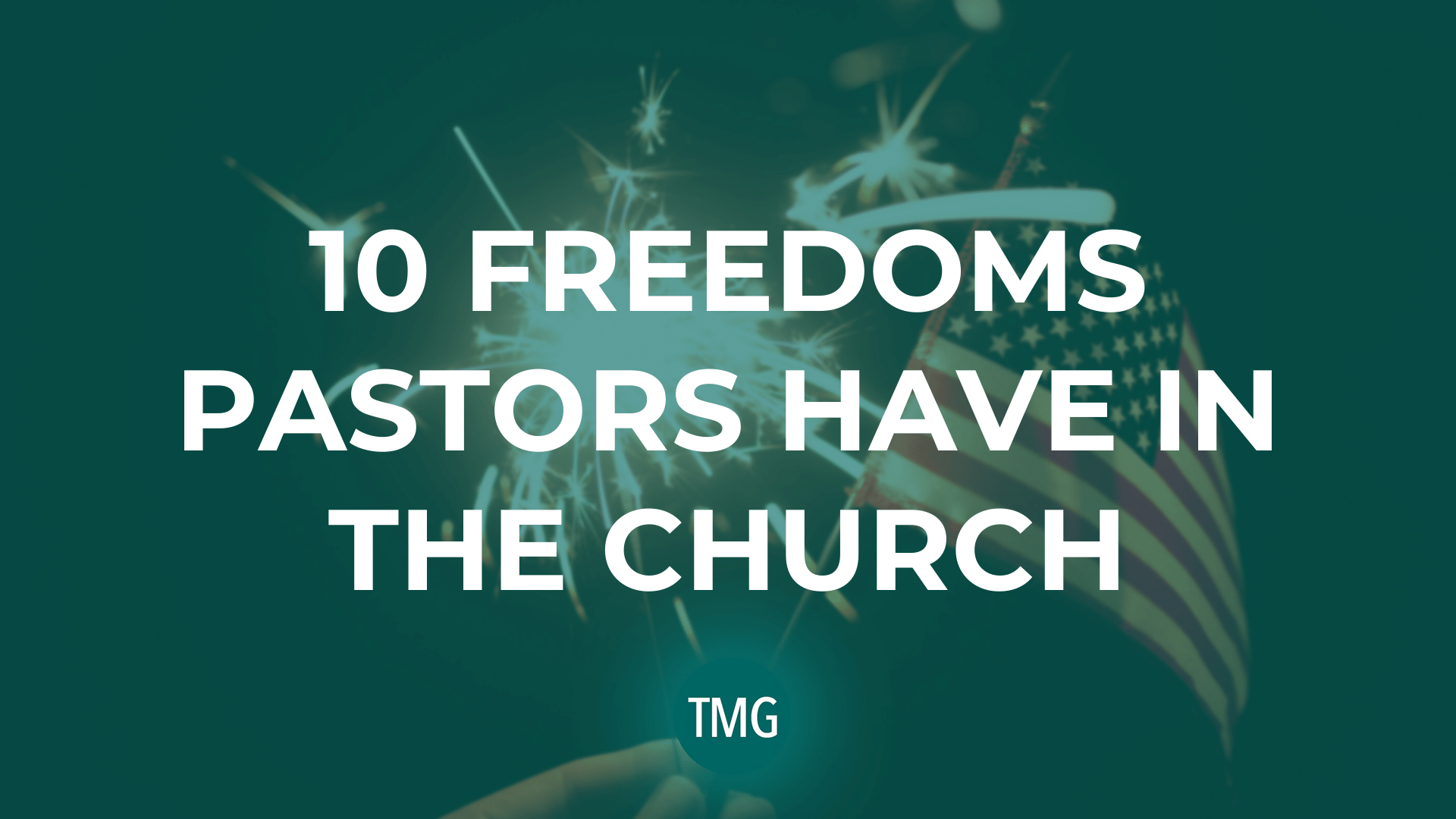 10-ten-freedoms-pastors-have-in-the-church-the-malphurs-group-the-church-revitalization-podcast