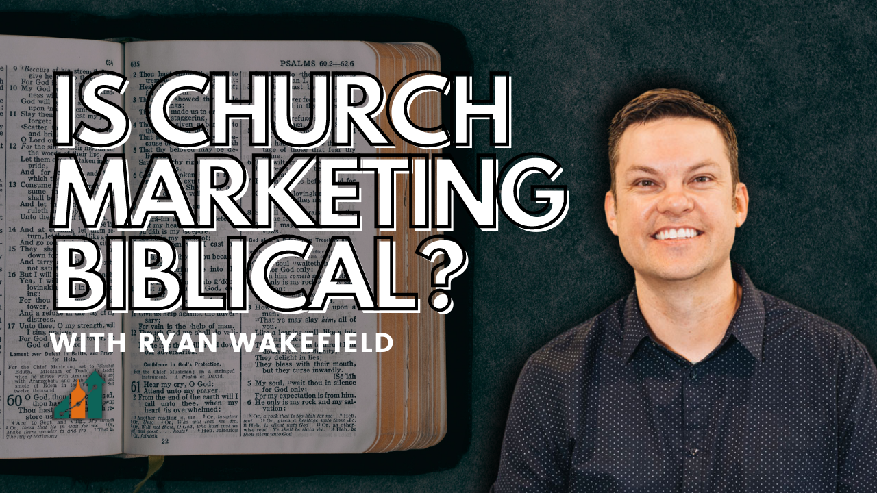 is-church-marketing-biblical-with-ryan-wakefield-the-malphurs-group